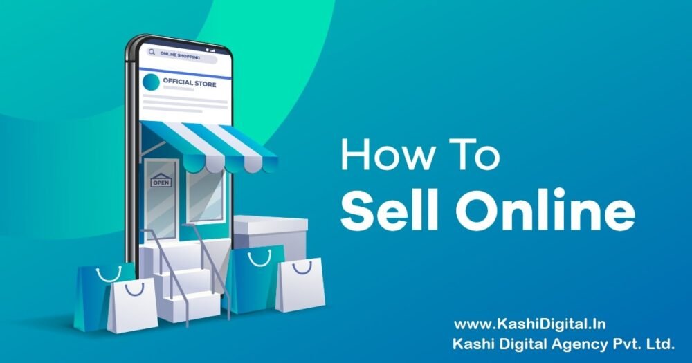 How To Sell Products Online : A Step-by-Step Help