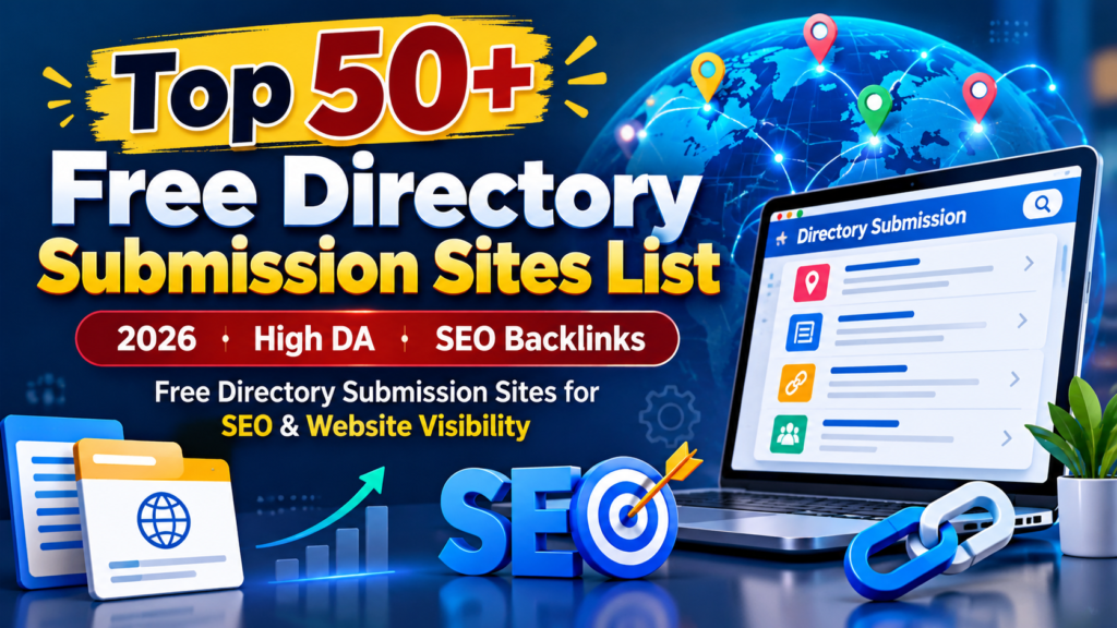 Top 50+ Free Directory Submission Sites List